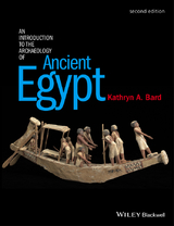 Introduction to the Archaeology of Ancient Egypt -  Kathryn A. Bard