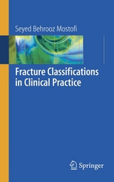 Fracture Classifications in Clinical Practice -  Seyed Behrooz Mostofi