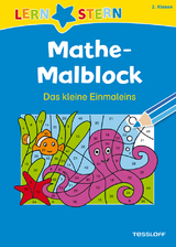 LERNSTERN Mathe-Malblock 2. Klasse. Das kleine Einmaleins - Schwertführer, Sabine