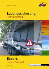 Ladungssicherung  Richtig. Wichtig. - Expert - Holger Lemmer