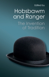 The Invention of Tradition - Hobsbawm, Eric; Ranger, Terence