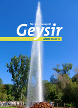 Naturschauspiel Geysir Andernach - Stefanie Dietzler, Christian Heller, Ralf Schunk