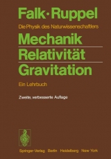 Mechanik, Relativität, Gravitation - Falk, G.; Ruppel, W.