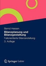 Bilanzplanung und Bilanzgestaltung - Heesen, Bernd