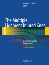 The Multiple Ligament Injured Knee - Fanelli, Gregory C.