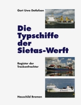 Die Typschiffe der Sietas-Werft - Gert Uwe Detlefsen