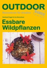 Essbare Wildpflanzen - Hartmut Engel, Iris Kürschner