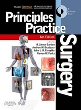 Principles and Practice of Surgery - Garden, Oliver James; Bradbury, Andrew W.; Forsythe, John L. R.; Parks, Rowan W.