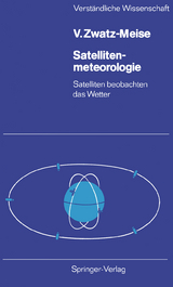 Satellitenmeteorologie - Veronika Zwatz-Meise