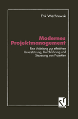 Modernes Projektmanagement - Erik Wischnewski