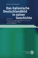 Das kurze zwanzigste Jahrhundert (1914-1989) / Italien gegen Deutschland: der Erste Weltkrieg - Klaus Heitmann