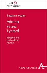 Adorno versus Lyotard - Susanne Kogler