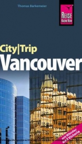 Reise Know-How CityTrip Vancouver - Barkemeier, Thomas; Werner, Klaus