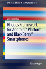 Rhodes Framework for Android™ Platform and BlackBerry® Smartphones - Deepak Vohra