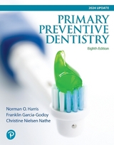 Primary Preventive Dentistry - Harris, Norman; Garcia-Godoy, Franklin; Nathe, Christine