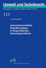 Naturschutzrechtliche Eingriffsregelung in bergrechtlichen Zulassungsverfahren - Sven Brockhoff