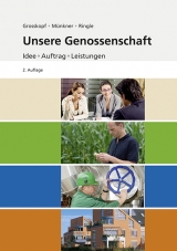 Unsere Genossenschaft - Werner Grosskopf, Hans-H. Münkner, Günther Ringle