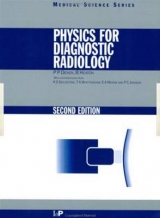 Physics for Diagnostic Radiology, Second Edition - Dendy, Philip Palin; Heaton, Brian