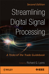 Streamlining Digital Signal Processing - Lyons, Richard G.