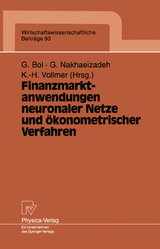 Finanzmarktanwendungen neuronaler Netze und ökonometrischer Verfahren - 