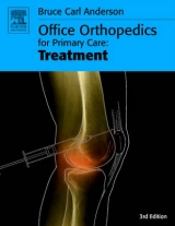 Office Orthopedics for Primary Care: Treatment - Anderson, Bruce Carl