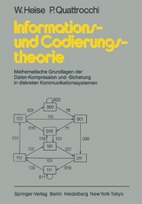 Informations- und Codierungstheorie - W. Heise, P. Quattrocchi