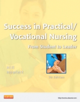 Success in Practical/Vocational Nursing - Knecht, Patty; Hill, Signe S.; Howlett, Helen Stephens
