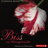 Bella und Edward 2: Biss zur Mittagsstunde - Stephenie Meyer