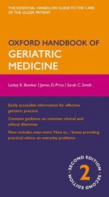 Oxford Handbook of Geriatric Medicine - Bowker, Lesley; Price, James; Smith, Sarah