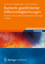 Numerik gewöhnlicher Differentialgleichungen - Karl Strehmel, Rüdiger Weiner, Helmut Podhaisky