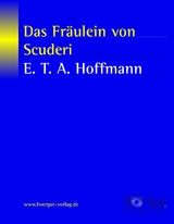Das Fräulein von Scuderi - E T A Hoffmann