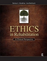 Ethics in Rehabilitation - Kornblau, Barbara; Burkhardt, Ann