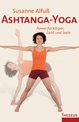 Ashtanga-Yoga - Alfuß, Susanne