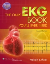 The Only EKG Book You'll Ever Need - Thaler, Malcolm S.