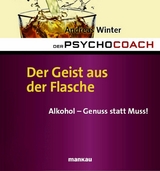 Der Psychocoach 5: Der Geist aus der Flasche - Andreas Winter