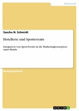 Hotellerie und Sportevents - Sascha N. Schmidt