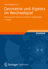 Geometrie und Algebra im Wechselspiel - Henn, Hans-Wolfgang