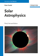 Solar Astrophysics - Foukal, Peter V.