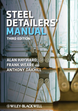 Steel Detailers' Manual - Hayward, Alan; Weare, Frank; Oakhill, A. C.