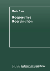 Kooperative Koordination - Martin Franz