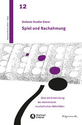 Spiel und Nachahmung - Stadler Elmer, Stefanie