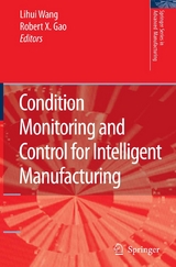 Condition Monitoring and Control for Intelligent Manufacturing - 