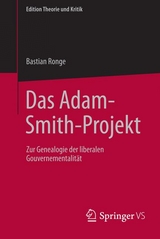 Das Adam-Smith-Projekt - Bastian Ronge