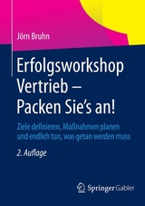 Erfolgsworkshop Vertrieb - Packen Sie's an! - Jörn Bruhn