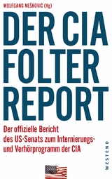 Der CIA-Folterreport -  Wolfgang Ne?kovi?