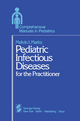 Pediatric Infectious Diseases for the Practitioner