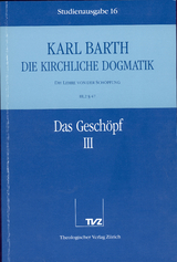 Die Kirchliche Dogmatik. Studienausgabe / Karl Barth: Die Kirchliche Dogmatik. Studienausgabe - Karl Barth