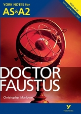 Doctor Faustus: York Notes for AS & A2 - Barker, Jill