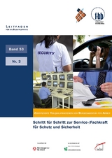 Schritt für Schritt zur Service-/Fachkraft für Schutz und Sicherheit - 