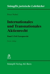 Internationales und Transnationales Aktienrecht - Band 2: Teil Europarecht - Peter Nobel
